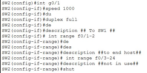 SW2 G0/1 speed/duplex config, interface range descriptions, and shutdown on unused ports